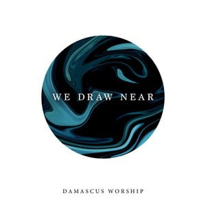 We Draw Near