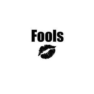 Fools