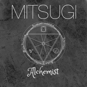 Alchemist Lyrics By Mitsugi