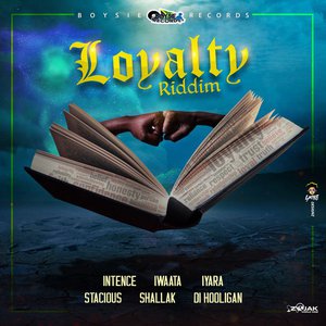 Loyalty Riddim