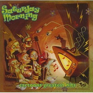 Saturday Morning: Cartoons' Greatest Hits