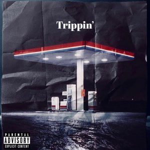 Trippin'