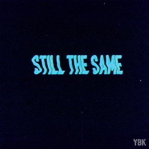 Still the Same