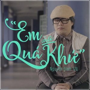 Em Của Quá Khứ