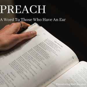 PREACH: A Word To Those Who Have An Ear