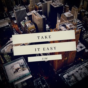 Take It Easy