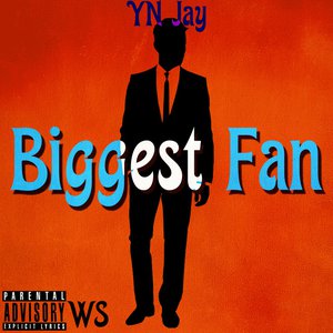 Biggest Fan