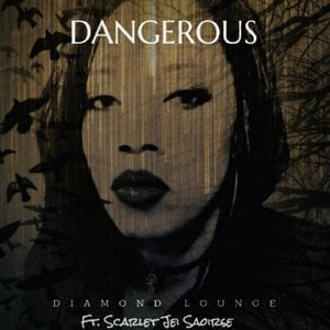 Dangerous