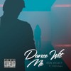 Dance Wit Me