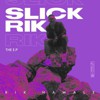SLICK RIK