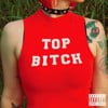 Top Bitch