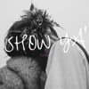 Show Ya'