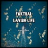 Lavish Life