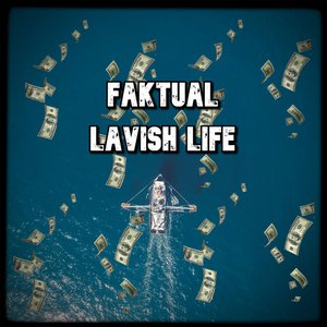 Lavish Life