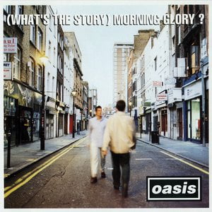 (What's The Story) Morning Glory?