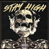 Stay High