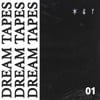 Dream Tapes 01