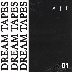 Dream Tapes 01