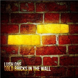 Gold Bricks In The Wall