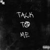 Talk to Me