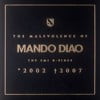 The Malevolence Of Mando Diao