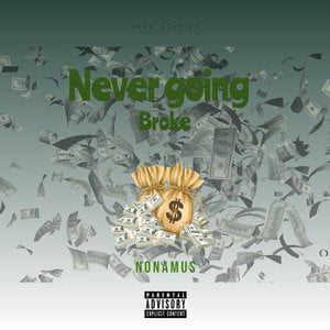 Never Going Broke