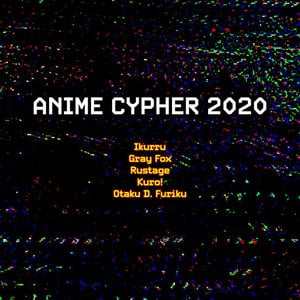 ANIME CYPHER 2020