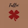 Fallin'