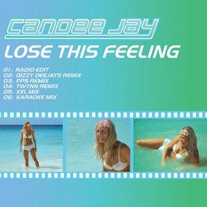 Lose This Feeling (Hit Single + Remixes)