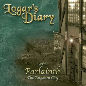 Book II: Parlainth - The Forgotten City