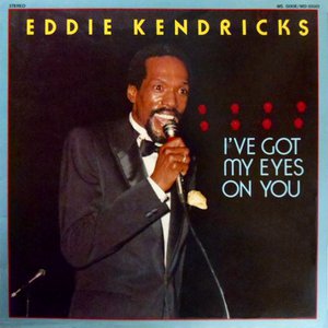 I've Got My Eyes On You