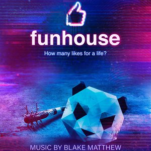 Funhouse (Original Motion Picture Soundtrack)