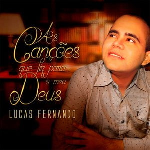 As Canções Que Fiz para Meu Deus