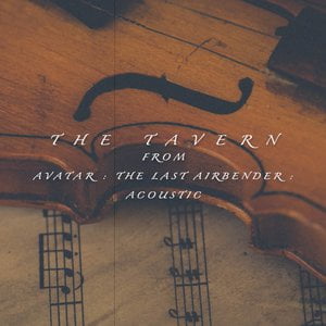 From Avatar: The Last Airbender : Acoustic