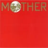 MOTHER