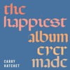 The Happiest Album Ever Made