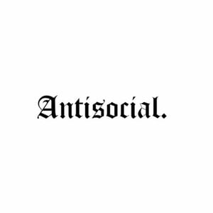Antisocial.