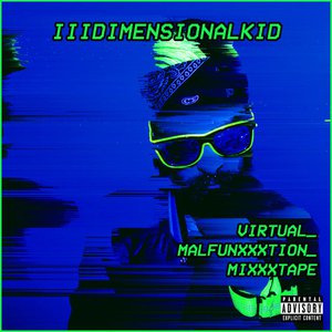 Virtual Malfunxxxtion Mixxxtape