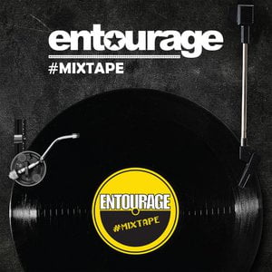 Entourage MIXTAPE (Original Television Soundtrack)