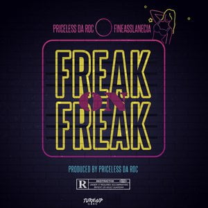 Freak On Freak (feat. FineAssLanecia)