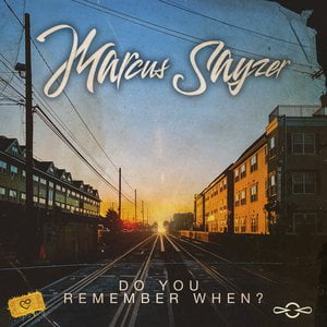 Do You Remember When?