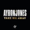 Take Me Away