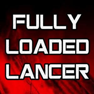Fully Loaded Lancer