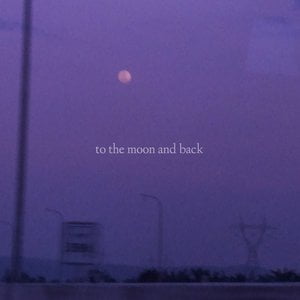to the moon and back