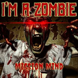 I'm a Zombie