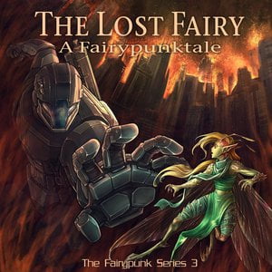 The Fairypunk Series 3: The Lost Fairy, A Fairypunktale