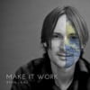 Make It Work