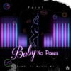 Baby No Pares