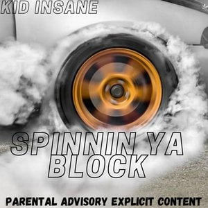 Spinnin' Ya Block