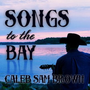 Songs to the Bay